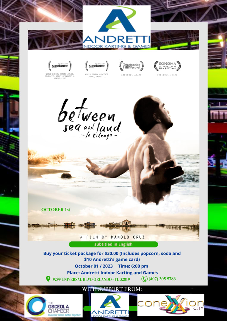 Event - MOVIE NIGHT "BETWEEN SEA AND LAND" (La Ciénaga Entre el Mar y la Tierra) SUNDANCE FILM FESTIVAL WINER. - Orlando, Florida - October 1, 2023 | concert tickets