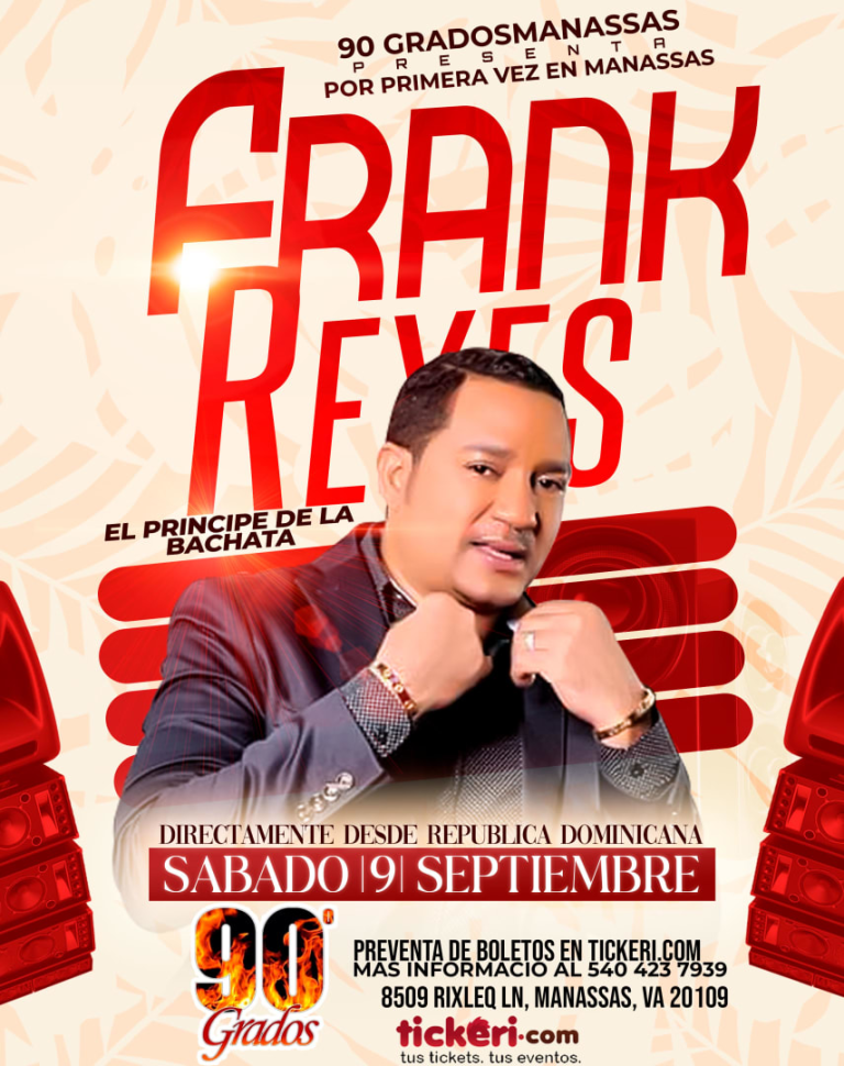 Event - FRANK REYES EN MANASSAS V.A!! EL PRÍNCIPE DE LA BACHATA  - Manassas, Virginia - September 9, 2023 | concert tickets