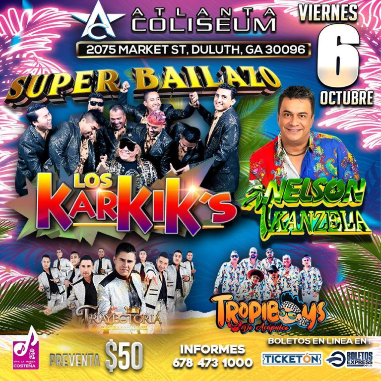 Event - LOS KARKIK'S , NELSON KANZELA , TROPIBOYS DE ACAPULCO , TRAYECTORIA DE TIERRA CALIENTE EN VIVO ! - Duluth, Georgia - October 6, 2023 | concert tickets
