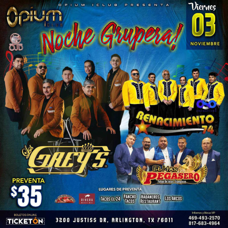 Event - LOS GREYS , RENACIMIENTO , EL MAS PEGASERO EN VIVO ! - Arlington, Texas - November 3, 2023 | concert tickets