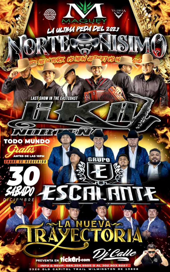 Event - NORTEÑISIMO PARTE 2 EKA NORTEÑA ESCALANTE Y LA NUEVA TRAYECTORIA! - Wilmington, Delaware - December 30, 2023 | concert tickets