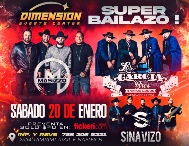 Event - SUPER BAILAZO CON MASIZZO , LOS GARCIA BROS Y SINAVIZO EN VIVO ! - Naples, Florida - January 20, 2024 | concert tickets