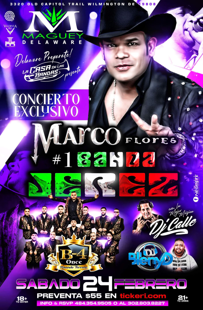 Event - MARCO FLORES Y LA #1 BANDA JEREZ BANDA 411 - Wilmington, Delaware - February 24, 2024 | concert tickets