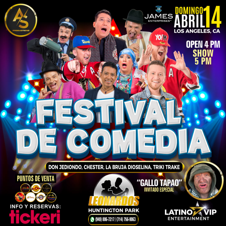 Event - FESTIVAL DE COMEDIA EN "LOS ANGELES CA" - Los Angeles, California - April 14, 2024 | concert tickets