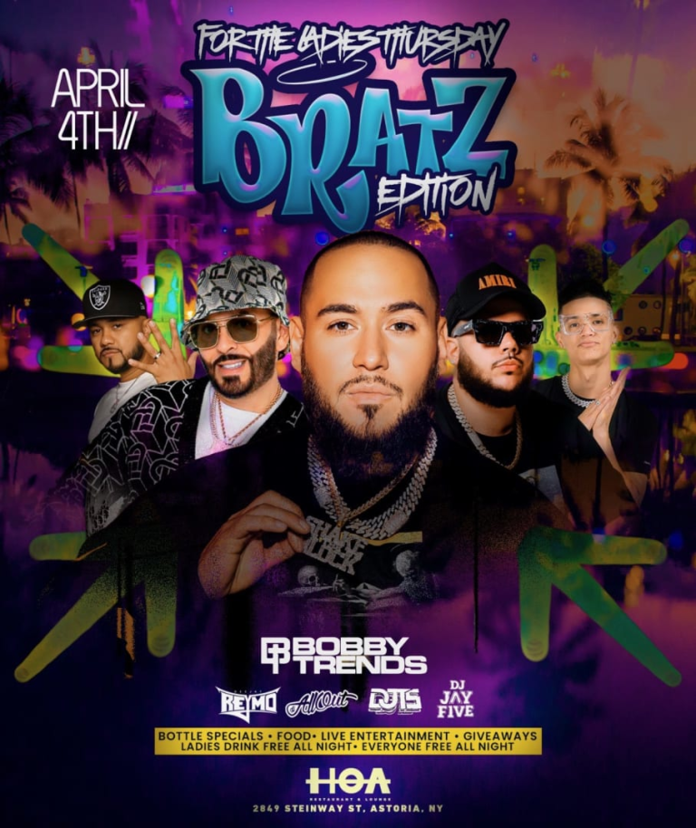 Event - For The Ladies Thursdays Bratz Edition DJ Bobby Trends Live At HOA - Queens, New York - April 4, 2024 | concert tickets