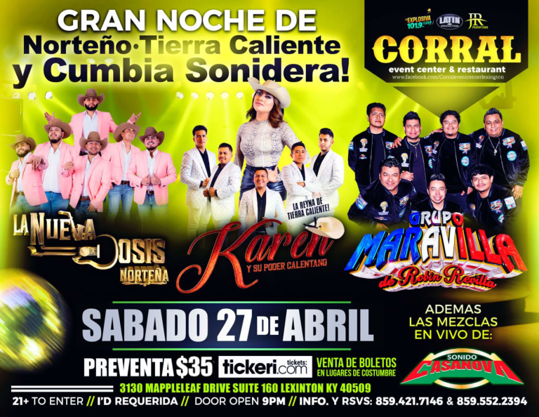 Event - LA Nueva Dosis, Karen y su Poder Calentano, Grupo Maravilla  - Lexington, Kentucky - April 27, 2024 | concert tickets