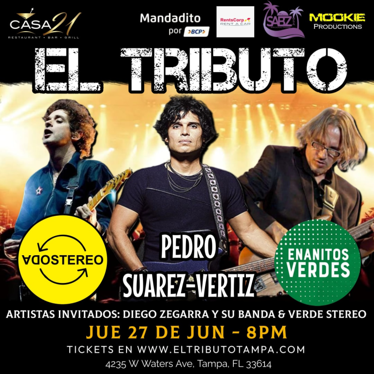 Event - "EL TRIBUTO" - Pedro Suarez-Vertiz - Soda Stereo & Enanitos Verdes @ Casa 21 - Tampa, Florida - 27 de junio de 2024 | concert tickets