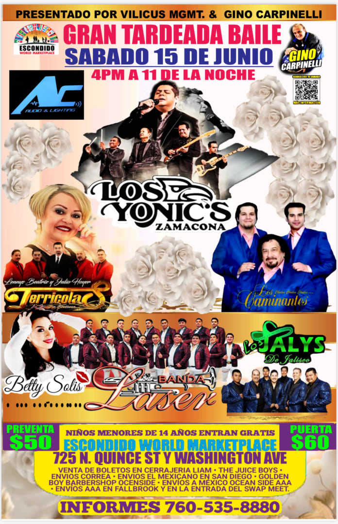 Event - Tardeada Baile -Los Yonics De Zamacona” “Los Caminantes De AUGUSTIN Ramirez” “Los Terrícolas de Lenni” “Betty Solis” “Banda Laser” y “Los Jalis - Escondido, California - June 15, 2024 | concert tickets