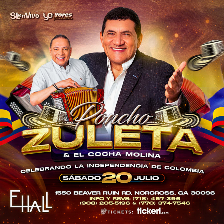 Event - PONCHO ZULETA!!!! CELEBRANDO LA INDEPENDECIA DE COLOMBIA - Norcross, Georgia - 20 de julio de 2024 | concert tickets