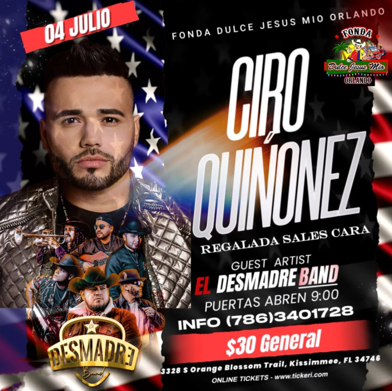Event - Ciro Quiñónez En Orlando Fl - El Desmadre Band - Kissimmee, Florida - July 4, 2024 | concert tickets