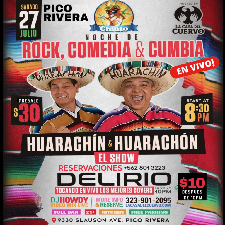 Event - HUARACHIN Y HUARACHON EN PICO RIVERA + NOCHE DE ROCK EN ESPAÑOL Y CUMBIA EN VIVO - Pico Rivera, California - 27 de julio de 2024 | concert tickets