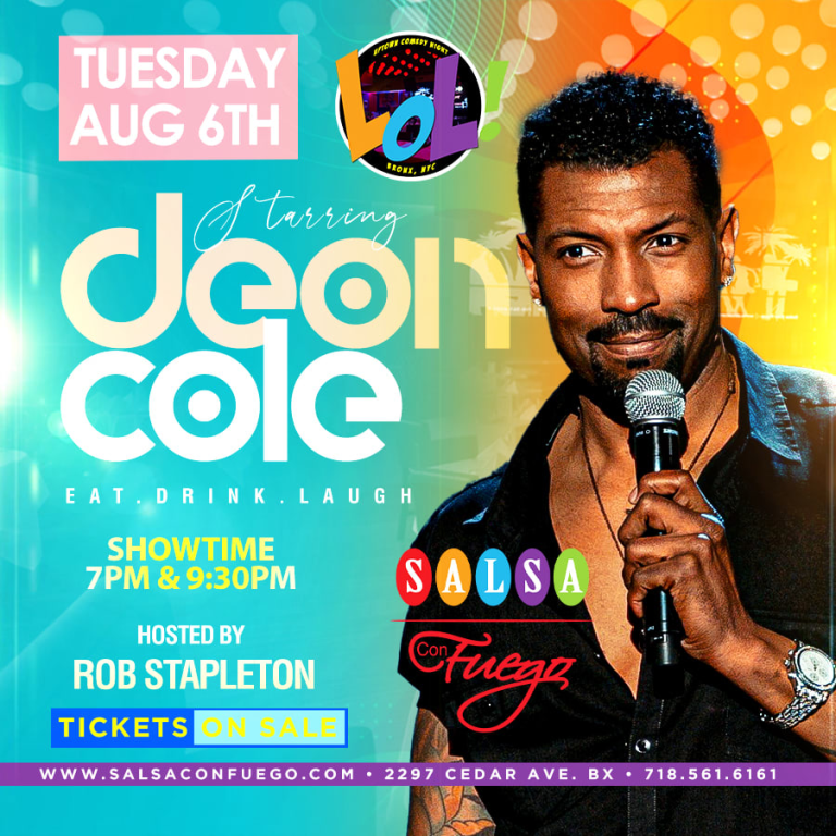 Event - DEON COLE Celebrity Comedy Show (Tue 930pm) - Bronx, New York - August 6, 2024 | concert tickets