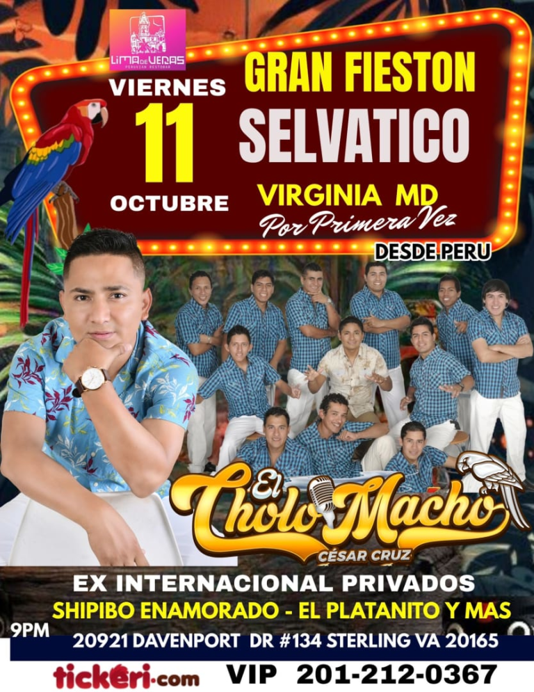 Event - GRAN FIESTON SELVÁTICO, EL CHOLO MACHO - Ex Inter. Privados - Sterling, Virginia - October 11, 2024 | concert tickets