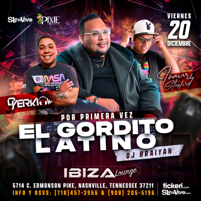 Event - DJ EL GORDITO LATINO!! POR PRIMERA VEZ EN NASHVILLE,TN!! - Nashville, Tennessee - December 20, 2024 | concert tickets