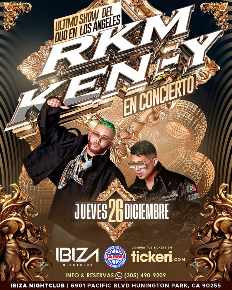 Event - RKM & KEN Y - LOS ANGELES/HUNINGTON PARK, CA - IBIZA NIGHTCLUB - JUEVES DICIEMBRE 26, 2024 - TICKETS DISPONIBLE YA!!! - Huntington Park, California - December 26, 2024 | concert tickets