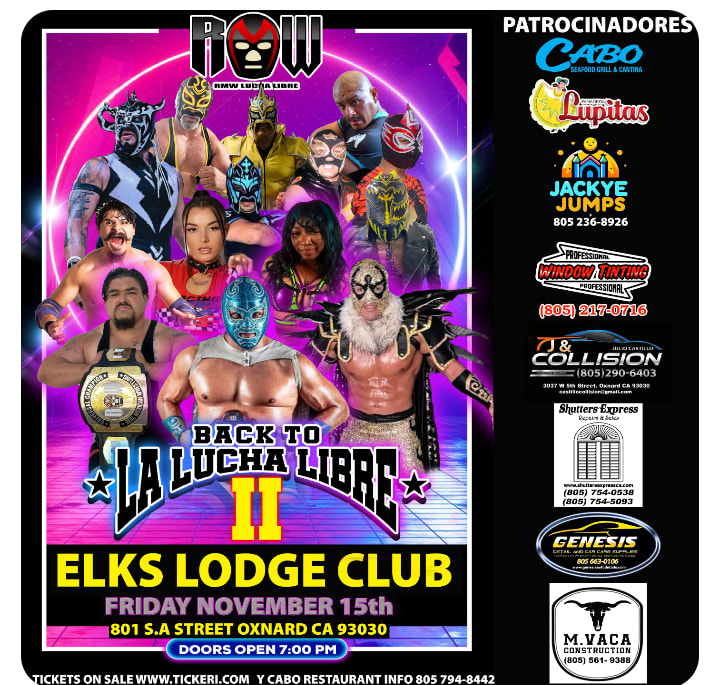 Event - BACK TO LA LUCHA LIBRE II !!! - Oxnard, California - November 15, 2024 | concert tickets