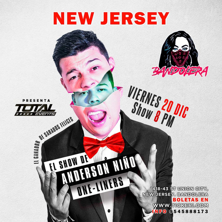Event - EL SHOW DE "ANDERSON NIÑO" ONE - LINERS ! - Union City, New Jersey - December 20, 2024 | concert tickets