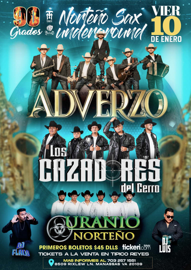 Event - ADVERZO, LOS CAZADORES DEL CERRO, & URANIO NORTEÑO EN 90 GRADOS  - Manassas, Virginia - January 10, 2025 | concert tickets