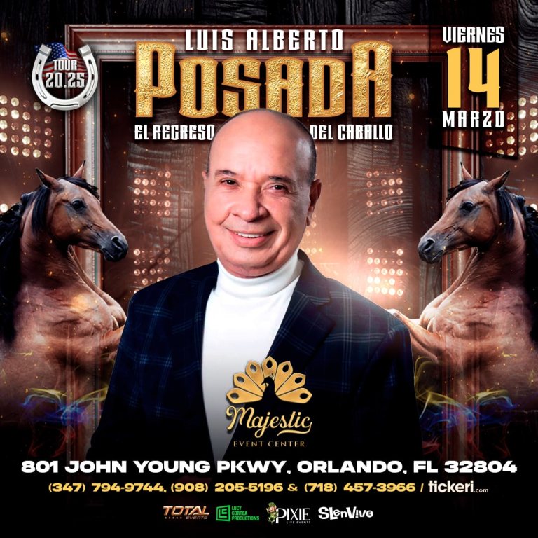 Event - LUIS ALBERTO POSADA EL CABALLO DE LA MUSICA POPULAR REGRESA A ORLANDO,FL!! - Orlando, Florida - March 14, 2025 | concert tickets