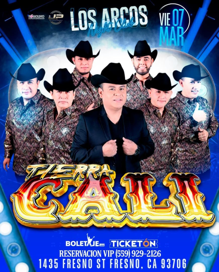 Event - 🌟🔥 TIERRA CALI EN LOS ARCOS NIGHT CLUB 🔥🌟 - Fresno, California - March 7, 2025 | concert tickets
