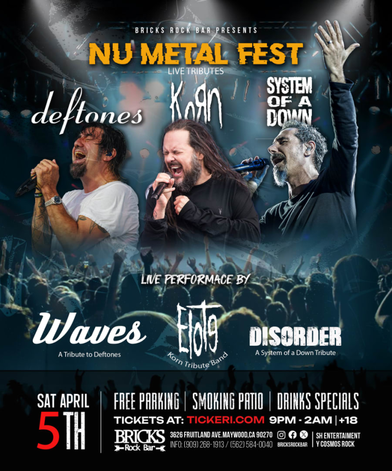 Event - NU METAL FEST WITH LIVE TRIBUTE TO KORN, SYSTEM OF A DOWN, DEFTONES - Maywood, California - April 5, 2025 | concert tickets