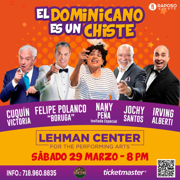 Event - EL DOMINICANO ES UN CHISTE  - CUQUIN, JOCHY, BORUGA, NANY PEÑA, IRVING ALBERTI  - Bronx, New York - March 29, 2025 | concert tickets