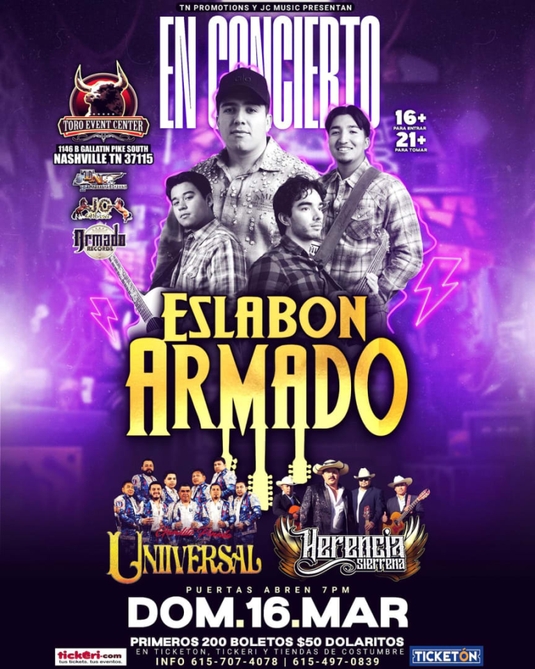 Event - ESLABON ARMADO , UNIVERSAL, Y HERENCIA SIERRENA  - Nashville, Tennessee - March 16, 2025 | concert tickets