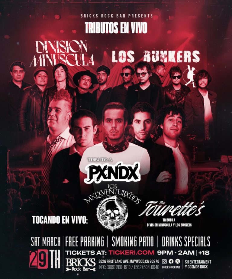 Event - PXNDX, LOS BUNKERS Y DIVISIÓN MINÚSCULA TRIBUTOS EN VIVO POR: LOS MALAVENTURADOS THE TOURETTE’S  - Maywood, California - March 29, 2025 | concert tickets