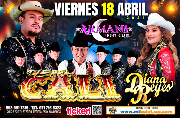 Event -  Tierra Cali y Diana Reyes en Armani Night Club  - Federal Way, Washington - April 18, 2025 | concert tickets