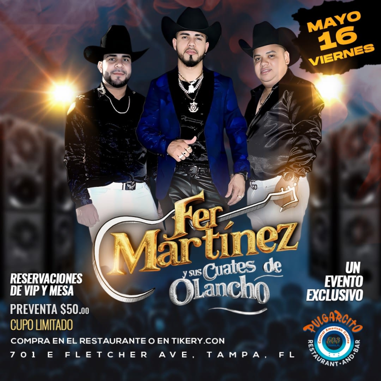 Event - Fer Martinez y sus cuates de Olancho. - Tampa, Florida - May 16, 2025 | concert tickets