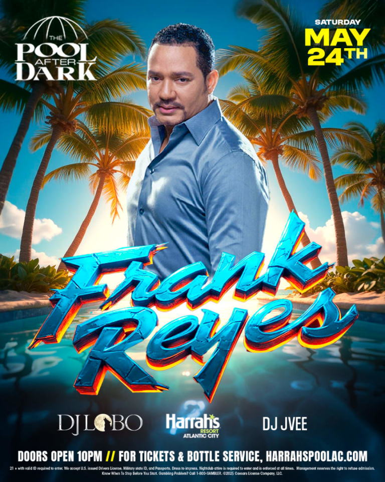 Event - Frank Reyes En Vivo at The Pool After Dark  - Atlantic City, New Jersey - May 24, 2025 | concert tickets