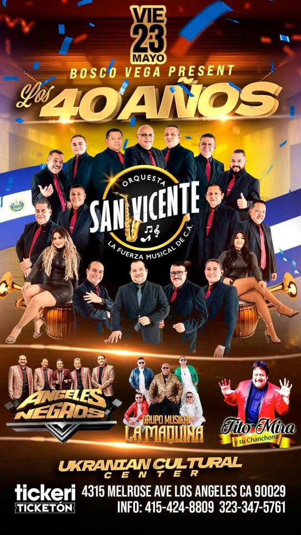 Event - ORQUESTA SAN VICENTE & GRUPO MUSICAL LA MAQUINA & FITO MIRA Y SU CHANCHONA & ANGELES NEGROS EN CONCIERTO!!! - Los Angeles, California - May 23, 2025 | concert tickets
