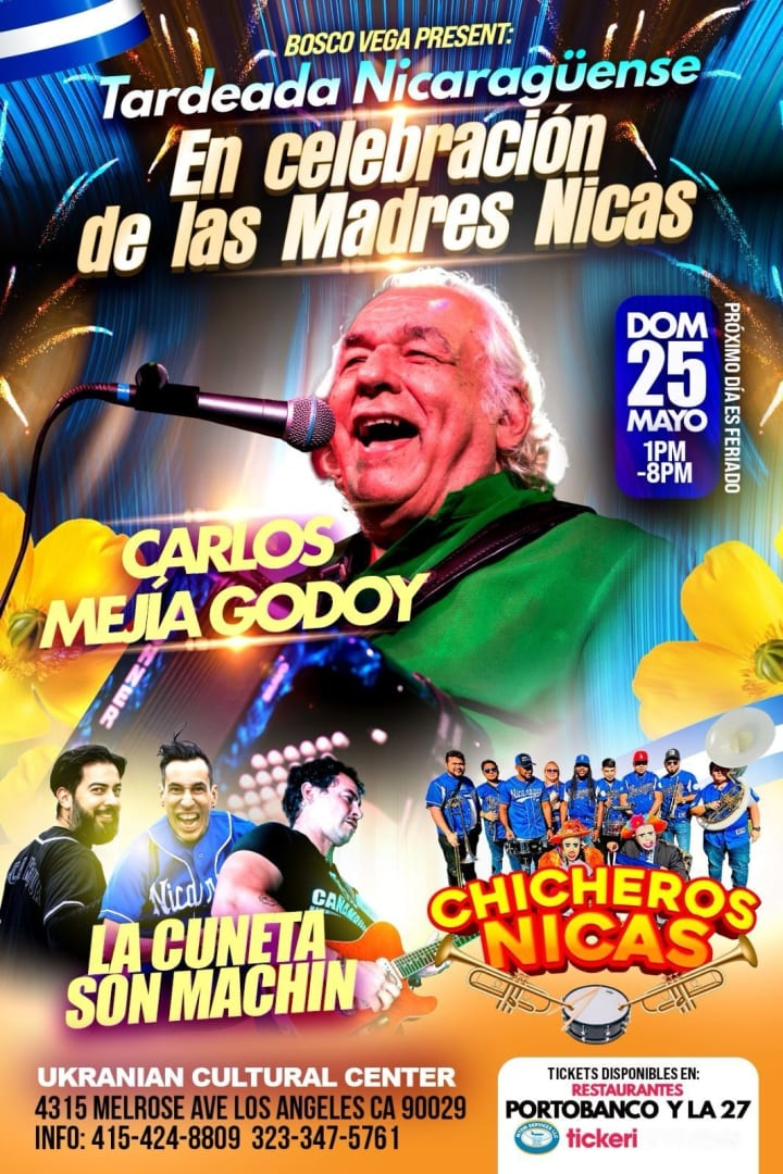 Event - Carlos Mejía Godoy & La Cuneta Son Machin & Chicheros Nicas en Vivo!!! - Los Angeles, California - May 25, 2025 | concert tickets