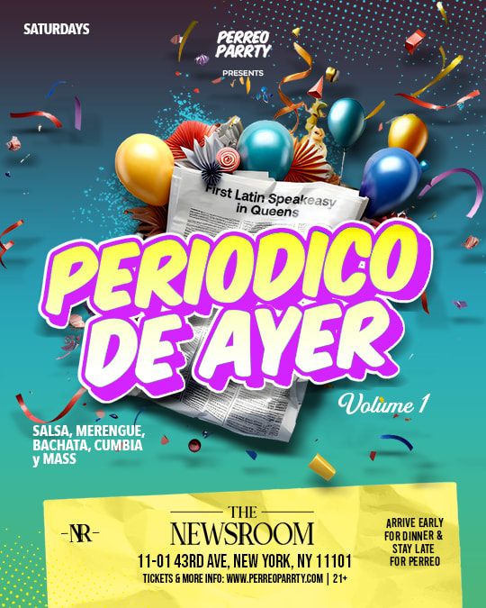 Event - Periodico de Ayer  - Latin & Reggaeton Party at Newsroom Speakeasy - Queens, NY - Sat, November 1, 2025} | concert tickets