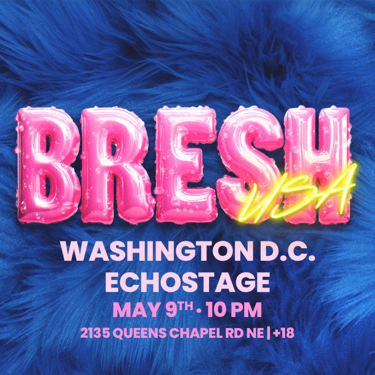 Event - The Biggest BRESH ever in Washington D.C - Washington, District Of Columbia - 9 de mayo de 2025 | concert tickets