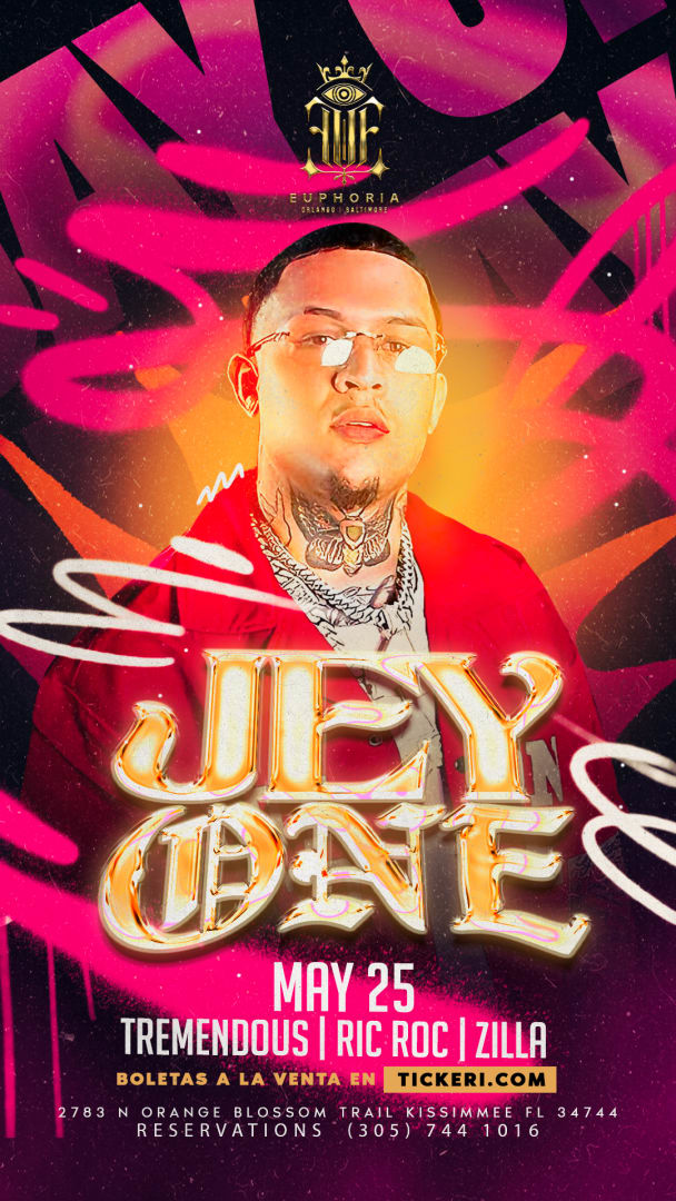 Event - JEY ONE EN VIVO!!!  NO WORK OR SCHOOL THE NEXT DAY!!! - Kissimmee, Florida - May 25, 2025 | concert tickets