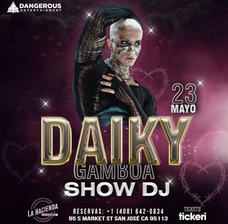 Event - DAIKY GAMBOA SAN JOSE - San jose, California - May 23, 2025 | concert tickets
