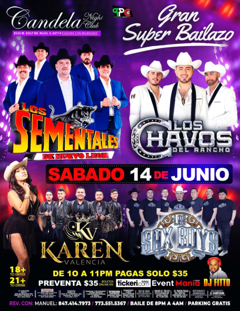 Event - Los Sementales, Los Chavos del Rancho, Karen Valencia y Los Sax Boys – Súper Bailazo en Candela Night Club - Niles, Illinois - June 14, 2025 | concert tickets