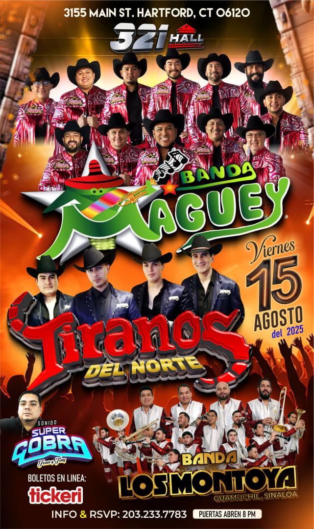 Event - Banda Maguey, Tiranos, Los Montoya - Hartford, Connecticut - August 15, 2025 | concert tickets