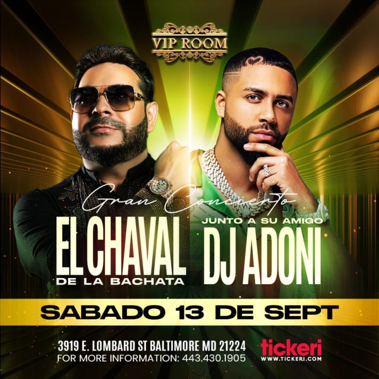 Event - EL CHAVAL DE LA BACHATA Y DJ ADONI EN CONCIERTO !!! - Baltimore, Maryland - September 13, 2025 | concert tickets