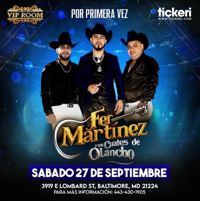 Event - FER MARTÍNEZ Y SUS CUATES DE OLANCHO!!! - Baltimore, Maryland - September 27, 2025 | concert tickets