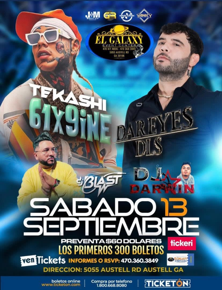 Event - Tekashi 6ix9ine y Dareyes DLS en Atlanta – El Galaxy Event Center - AUSTELL, Georgia - September 13, 2025 | concert tickets