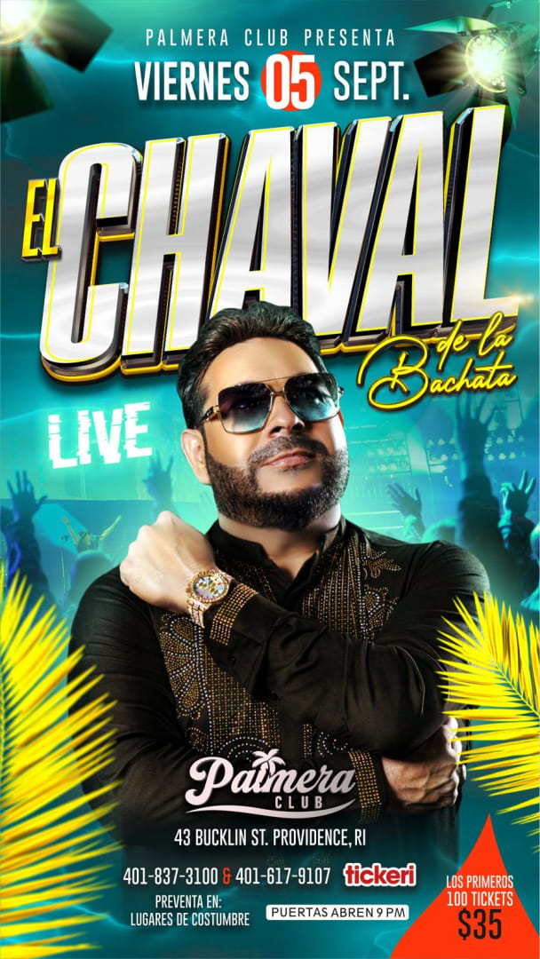Event - EL CHAVAL DE LA BACHATA EN CONCIERTO | PALMERA CLUB | PROVIDENCE, RI - Providence, Rhode Island - September 5, 2025 | concert tickets