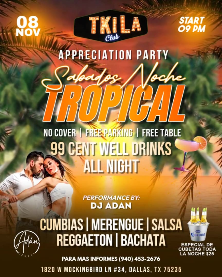 Event - 🌴🔥 Tropical Saturday Nights at Tkila Night Club! 💃🎶 Get ready to turn up the heat this Saturday, November 8th - Dallas, Texas - November 8, 2025 | concert tickets