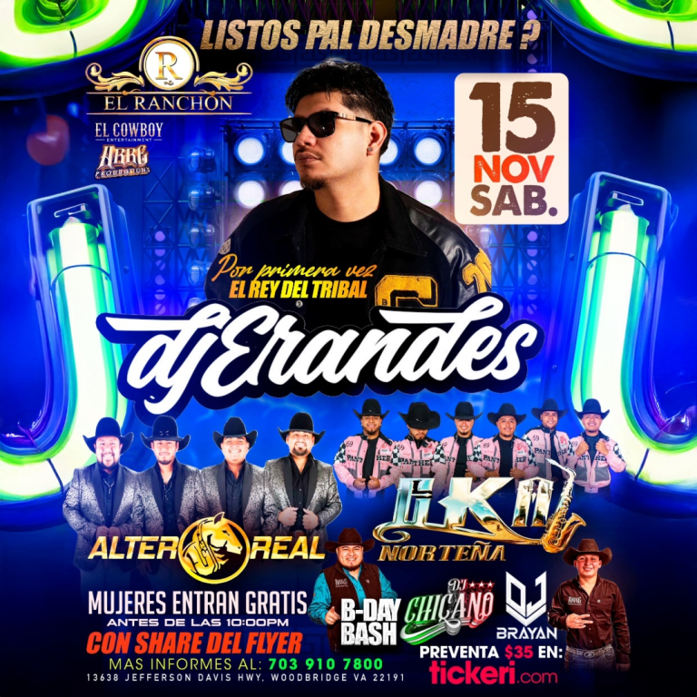 Event - DJ ERANDES, EKA NORTEÑA, & ALTER-REAL EN VIVO @ EL RANCHON, WOODBRIDGE, VA - Woodbridge, Virginia - November 15, 2025 | concert tickets