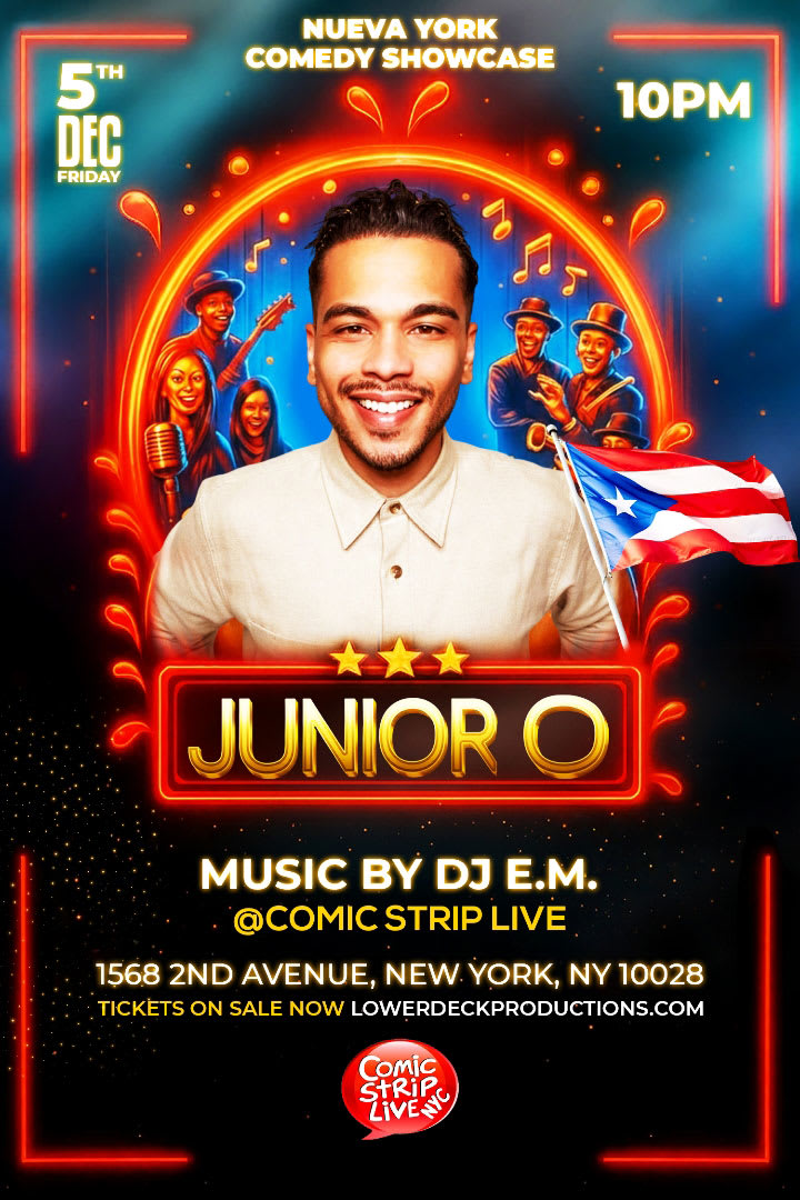 Event - Nueva York Comedy Showcase f/ Junior O - New York, New York - December 5, 2025 | concert tickets