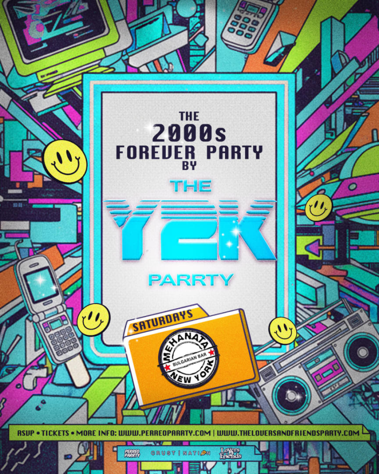 Event - The 2000s Forever Parrty by THE Y2K Parrty - Saturdays at Mehanata NYC - New York, New York - February 14, 2026 | concert tickets