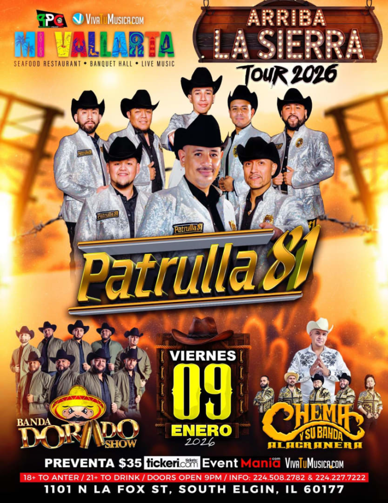 Event - Arriba la Sierra Tour 2026: Patrulla 81, Banda Dorado Show y Chema y su Banda Alacranera en Vallarta – South Elgin - South Elgin, Illinois - January 9, 2026 | concert tickets