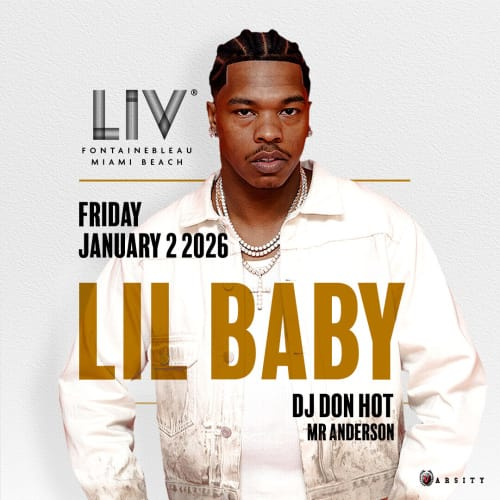 Event - New Year's Eve Week Lil Baby Live At LIV - Miami Beach, Florida - January 2, 2026 | concert tickets