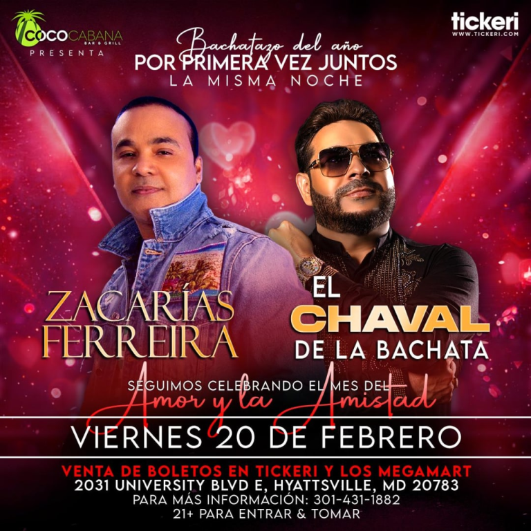 Event - BACHATAZO DEL AÑO CON ZACARÍAS FERREIRA Y EL CHAVAL DE LA BACHATA EN CONCIERTO!!! - Adelphi, Maryland - February 20, 2026 | concert tickets